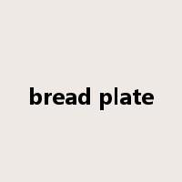 bread plate是什么意思