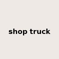 shop truck是什么意思