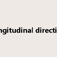 longitudinal direction是什么意思