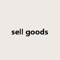sell goods是什么意思