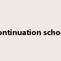 continuation school是什么意思
