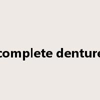 complete denture是什么意思