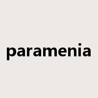 paramenia是什么意思