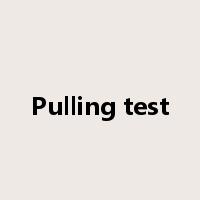 Pulling test是什么意思