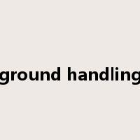 ground handling是什么意思