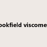 Brookfield viscometer是什么意思