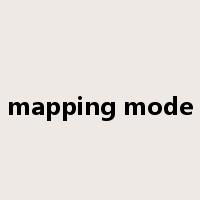 mapping mode是什么意思