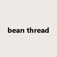 bean thread是什么意思