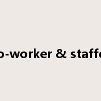 co-worker & staffer是什么意思
