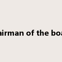 chairman of the board是什么意思
