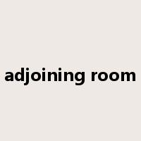 adjoining room是什么意思