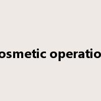 cosmetic operation是什么意思