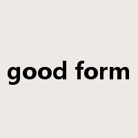 good form是什么意思