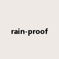rain-proof是什么意思