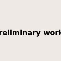 preliminary works是什么意思