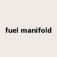 fuel manifold是什么意思