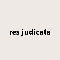 res judicata是什么意思