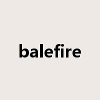 balefire是什么意思