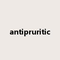 antipruritic是什么意思