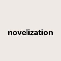 novelization是什么意思