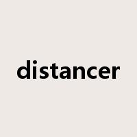 distancer是什么意思