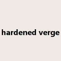 hardened verge是什么意思