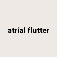 atrial flutter是什么意思