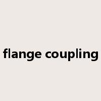 flange coupling是什么意思
