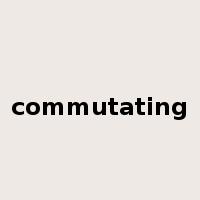 commutating是什么意思