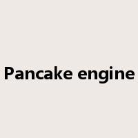 Pancake engine是什么意思