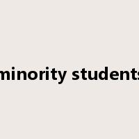 minority students是什么意思