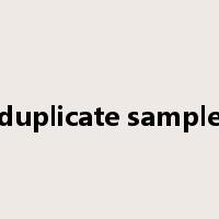 duplicate sample是什么意思