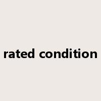 rated condition是什么意思