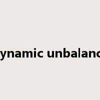 dynamic unbalance是什么意思