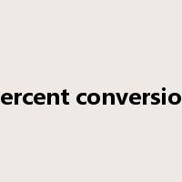 percent conversion是什么意思