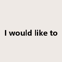 I would like to是什么意思