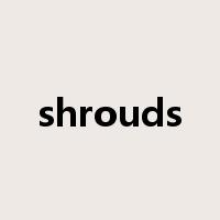 shrouds是什么意思