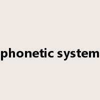 phonetic system是什么意思
