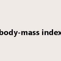 body-mass index是什么意思
