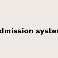 admission system是什么意思