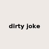 dirty joke是什么意思