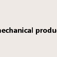 mechanical product是什么意思