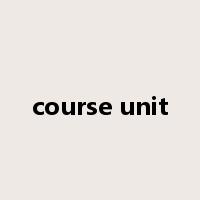 course unit是什么意思