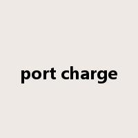 port charge是什么意思