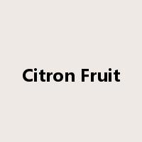 Citron Fruit是什么意思