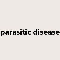 parasitic disease是什么意思