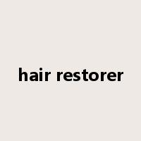 hair restorer是什么意思