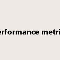 performance metrics是什么意思