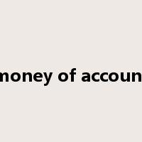 money of account是什么意思