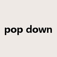 pop down是什么意思